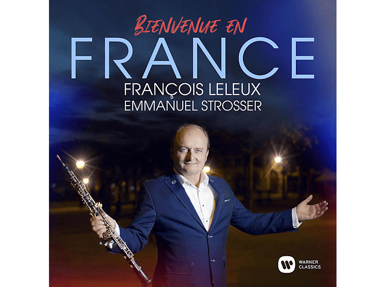 Leleux, Francois/Strosser, Emmanuel - Bienvenue En France [CD]