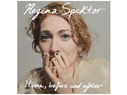 Regina Spektor - Home,before and after [CD]