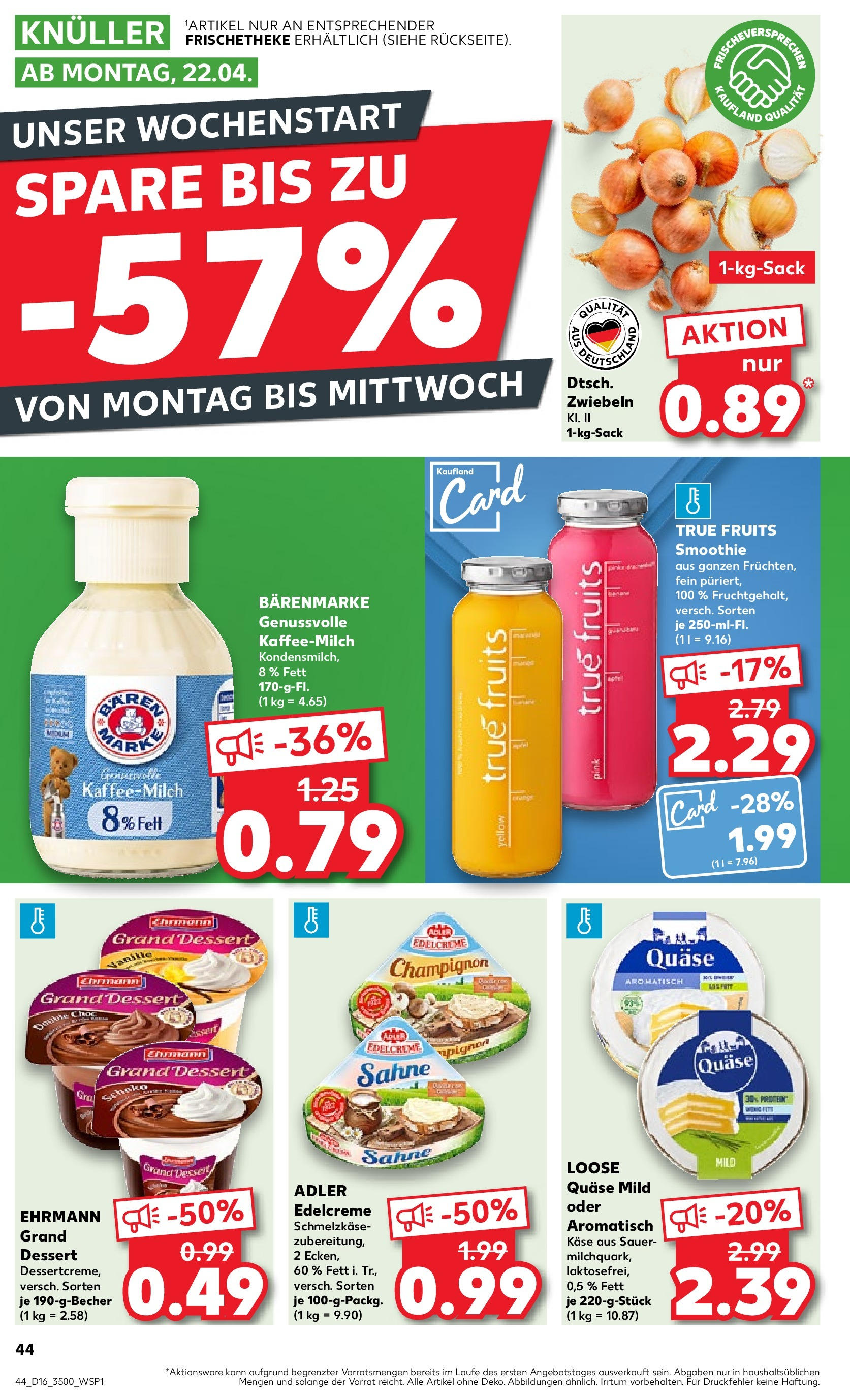 Kaufland - Sachsen (ab 18.04.2024) » Angebote Online zum Blättern | Seite: 44 | Produkte: Käse, Zwiebeln, Sahne