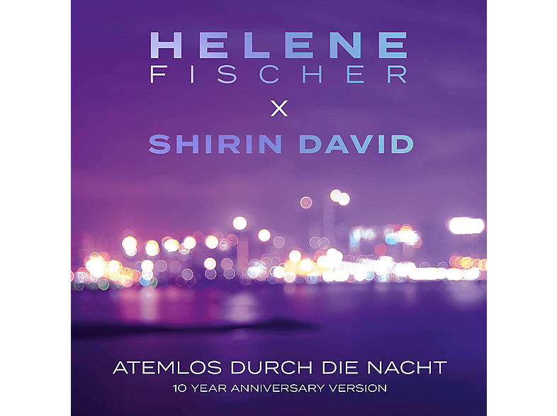 Helene & Shirin David Fischer - Atemlos durch die Nacht (10 Year Version Ltd.) [5 Zoll Single CD (2-Track)]