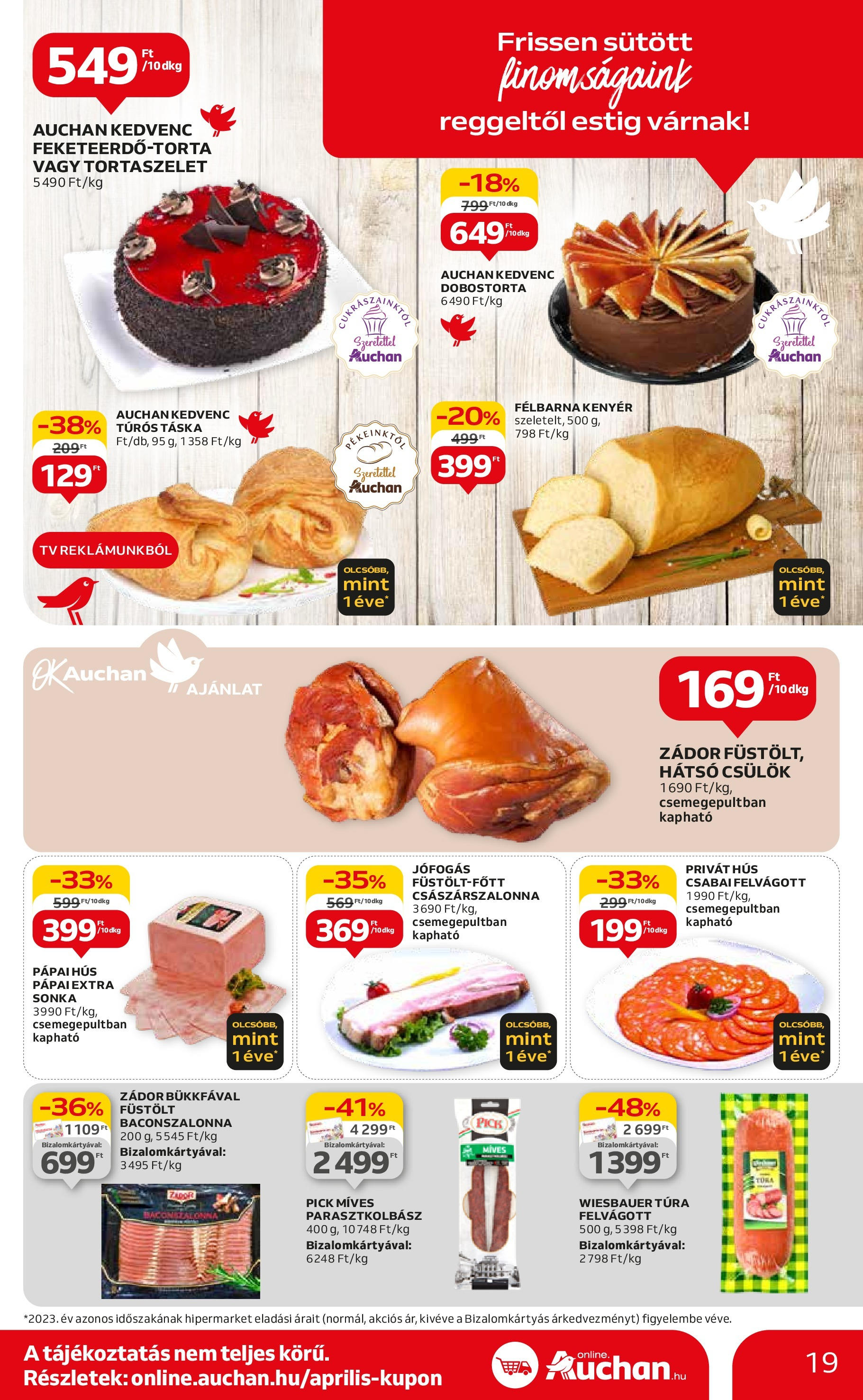Auchan  Akciós újság - 2024.04.25. -tól/töl > akció, szórólap 🛍️ | Oldal: 19 | Termékek: Hús, Túrós táska, Sonka, Kenyér