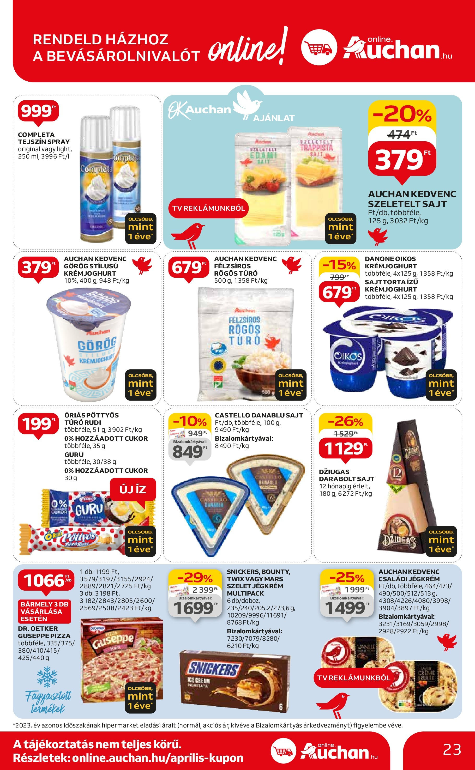 Auchan  Akciós újság - 2024.04.25. -tól/töl > akció, szórólap 🛍️ | Oldal: 23 | Termékek: Túró rudi, TV, Pizza, Jégkrém