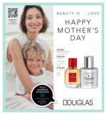 Douglas Douglas: Happy Mother's Day - bis 12.05.2024