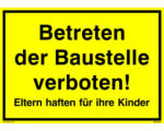 Hornbach Warnschild "Betreten der Baustelle verboten! Eltern haften für ihre Kinder" 297x210 mm, Kunststoff