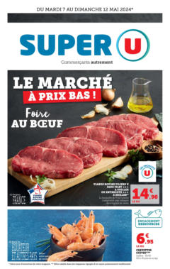 Super U - Prévisualisation de Super U Le marché à prix bas - Rennes valide à partir de 07.05.2024