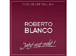 Roberto Blanco - Jetzt erst Recht! (2CDs) [CD]