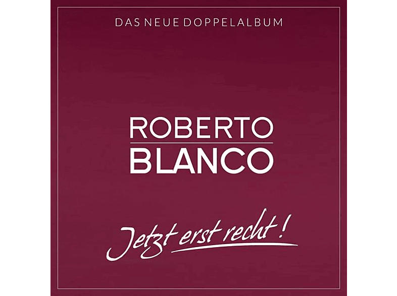 Roberto Blanco - Jetzt erst Recht! (2CDs) [CD]