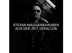 Stefan Waggershausen - Aus Der Zeit Gefallen (Standard) [CD]