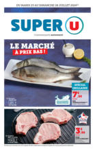 Super U Le marché à prix bas ! - au 28.07.2024