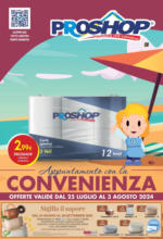 Pro Shop Appuntamento con la convenienza - al 03.08.2024