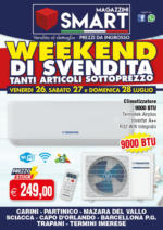 Magazzini Smart Weekend di svendita - al 28.07.2024