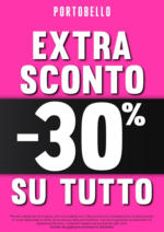 Portobello Extra sconto -30% - al 20.08.2024