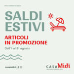 Casa Midi Saldi estivi - al 31.08.2024