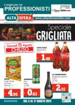 Altasfera Speciale grigliata - al 17.08.2024