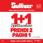 Gulliver 1+1 - al 30.08.2024