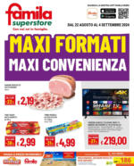 Famila Superstore Maxi formati - al 04.09.2024