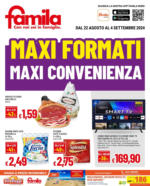 Famila Maxi formati maxi convenienza - al 04.09.2024