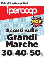 Ipercoop Sconti sulle Grandi Marche - al 18.09.2024