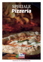 Docks Market Speciale Pizzeria - al 18.09.2024