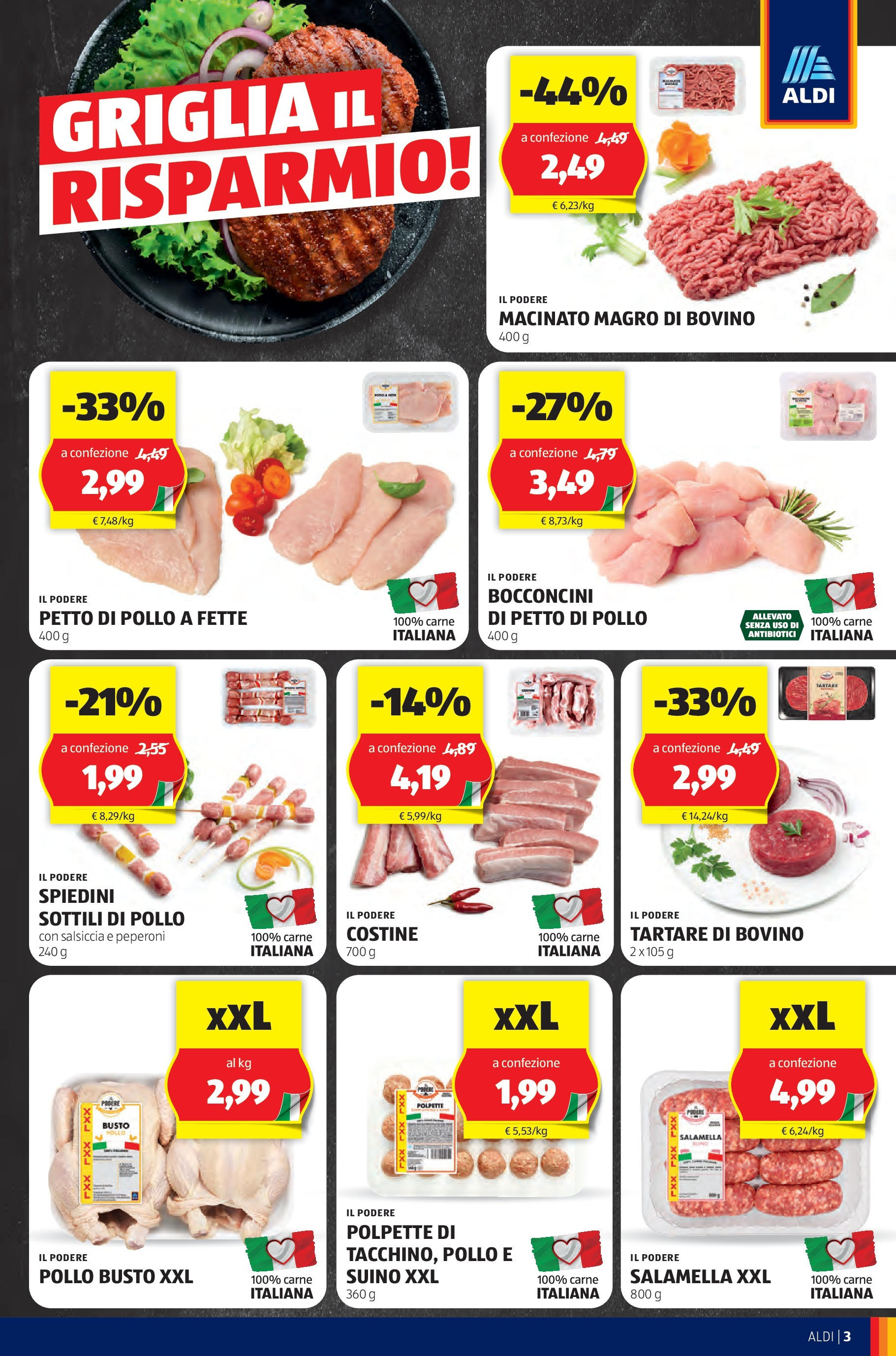 Nuovo Volantino Aldi	 dal 16/09/2024 > offerte anteprima 🛍️ | Pagina: 3 | Prodotti: Pollo, Griglia, Spiedini, Polpette