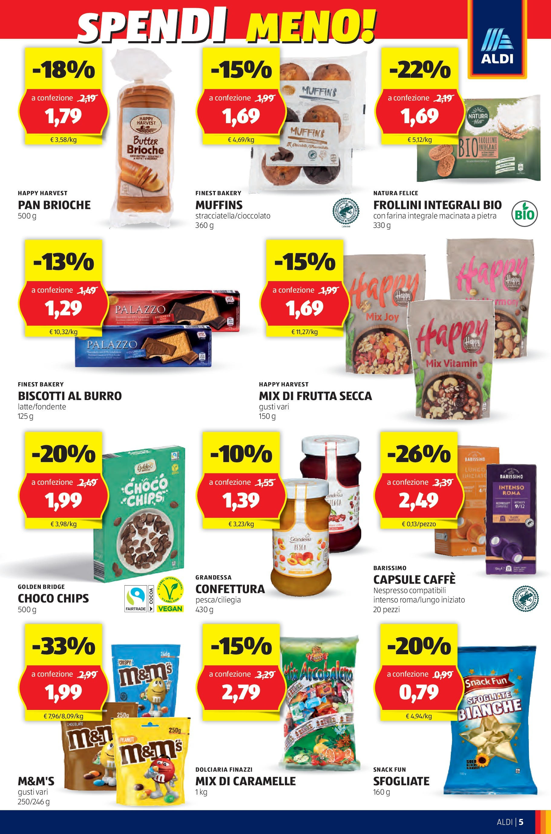 Nuovo Volantino Aldi	 dal 16/09/2024 > offerte anteprima 🛍️ | Pagina: 5 | Prodotti: Caffè, Biscotti, Frutta, Burro