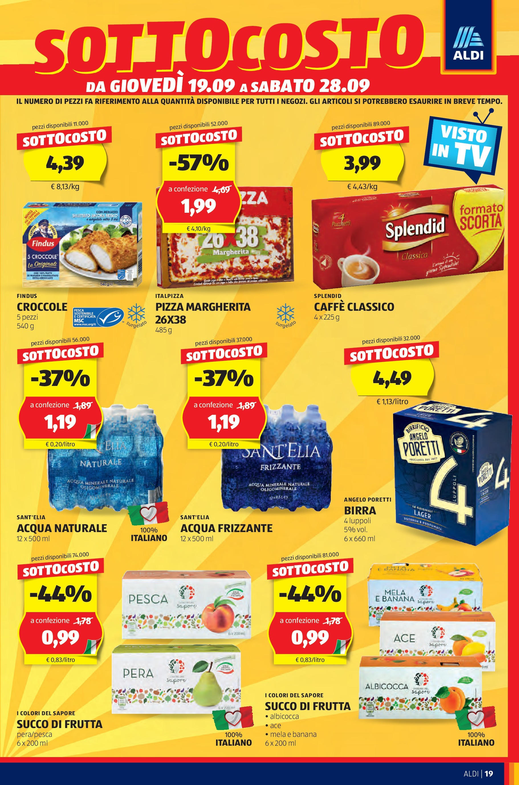 Nuovo Volantino Aldi	 dal 16/09/2024 > offerte anteprima 🛍️ | Pagina: 19 | Prodotti: Caffè, Pizza, Pera, Acqua naturale