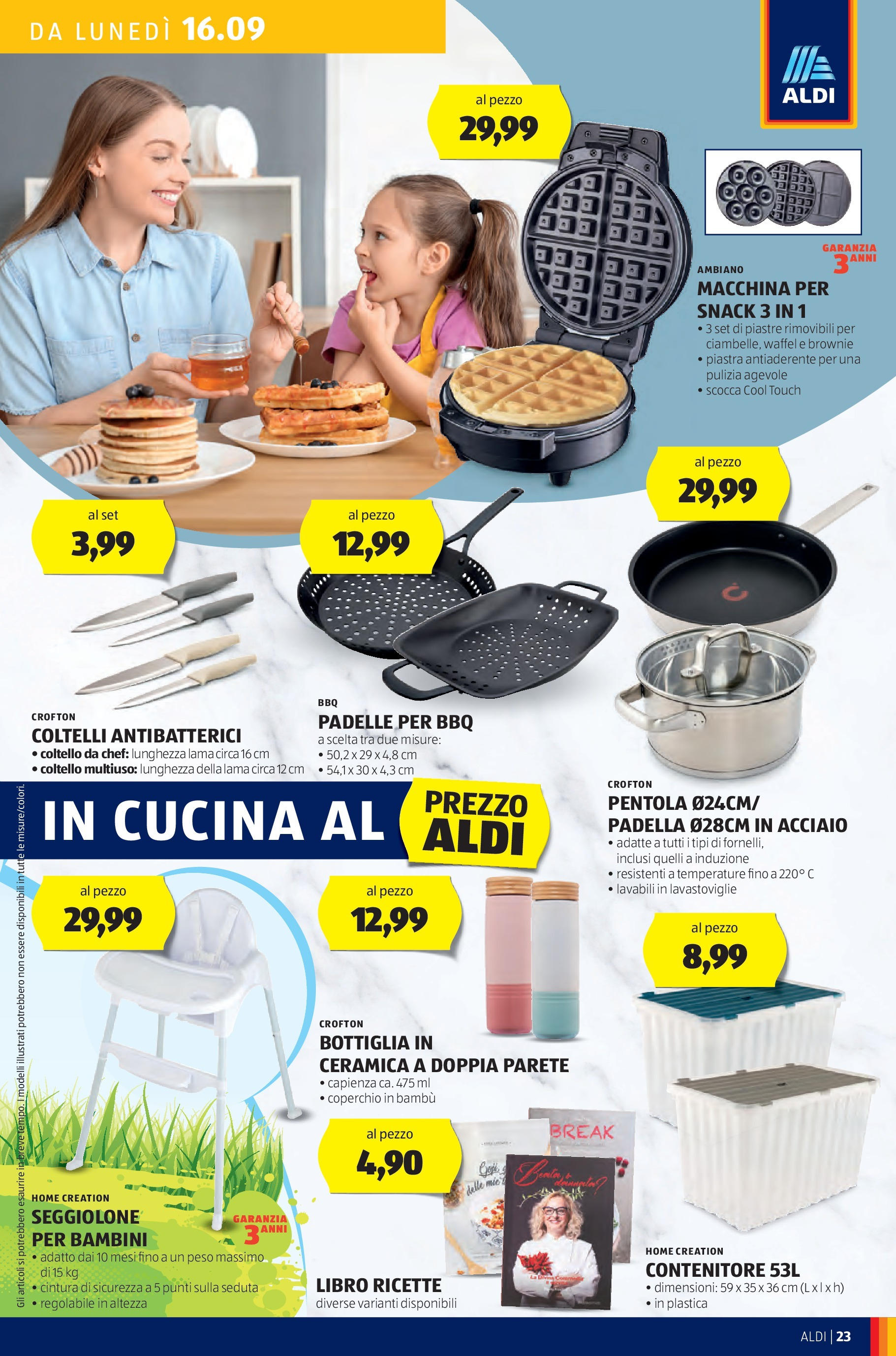 Nuovo Volantino Aldi	 dal 16/09/2024 > offerte anteprima 🛍️ | Pagina: 23 | Prodotti: Cintura, Contenitore, Padella, Bottiglia