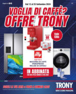 Trony Voglia di caffe? - al 25.09.2024