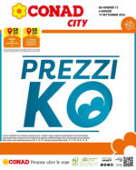 Conad City Prezzi ko - al 19.09.2024