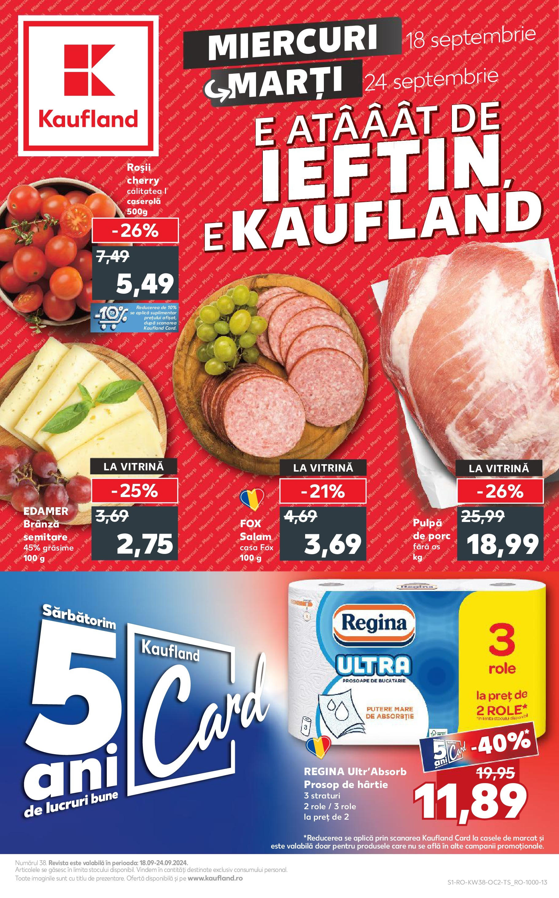 Catalog Kaufland - Bucureşti 18.09.2024 - Revista si Oferta | Pagină: 1 | Produse: Bucătărie, Vitrină, Salam, Roșii