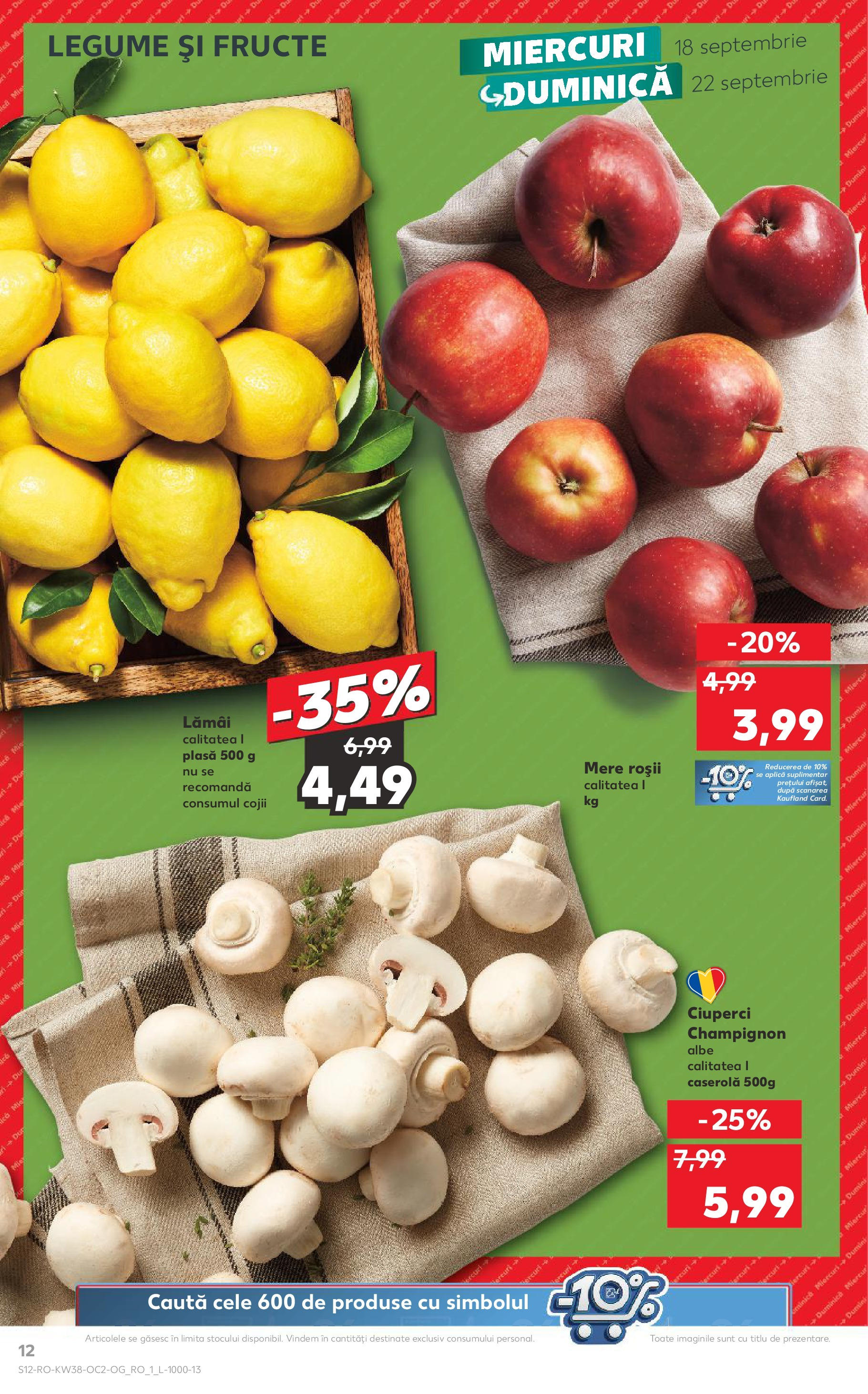 Catalog Kaufland - Bucureşti 18.09.2024 - Revista si Oferta | Pagină: 12 | Produse: Ciuperci, Mere, Legume, Fructe