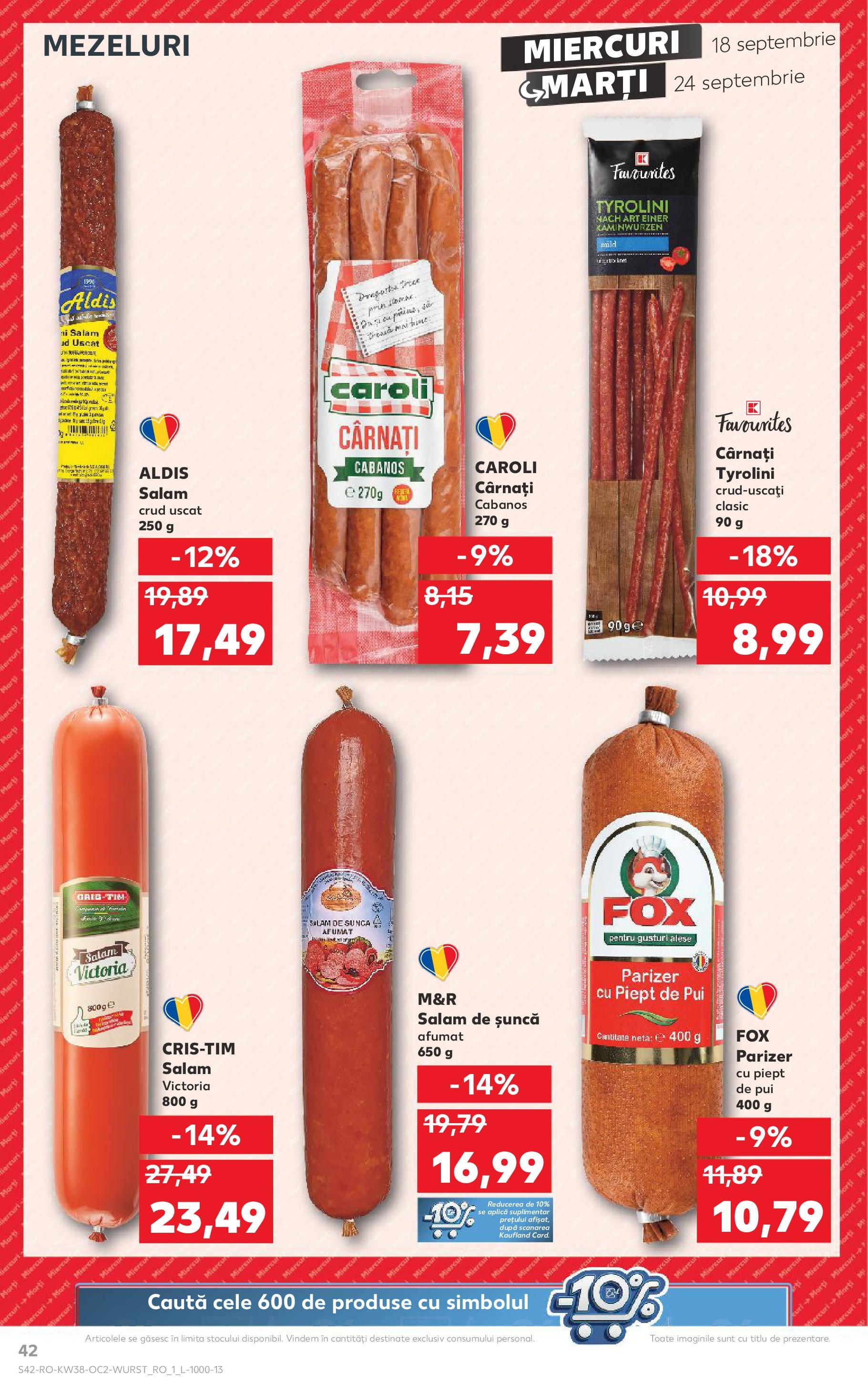 Catalog Kaufland - Bucureşti 18.09.2024 - Revista si Oferta | Pagină: 42 | Produse: Salam, Șuncă, Parizer, Cârnați