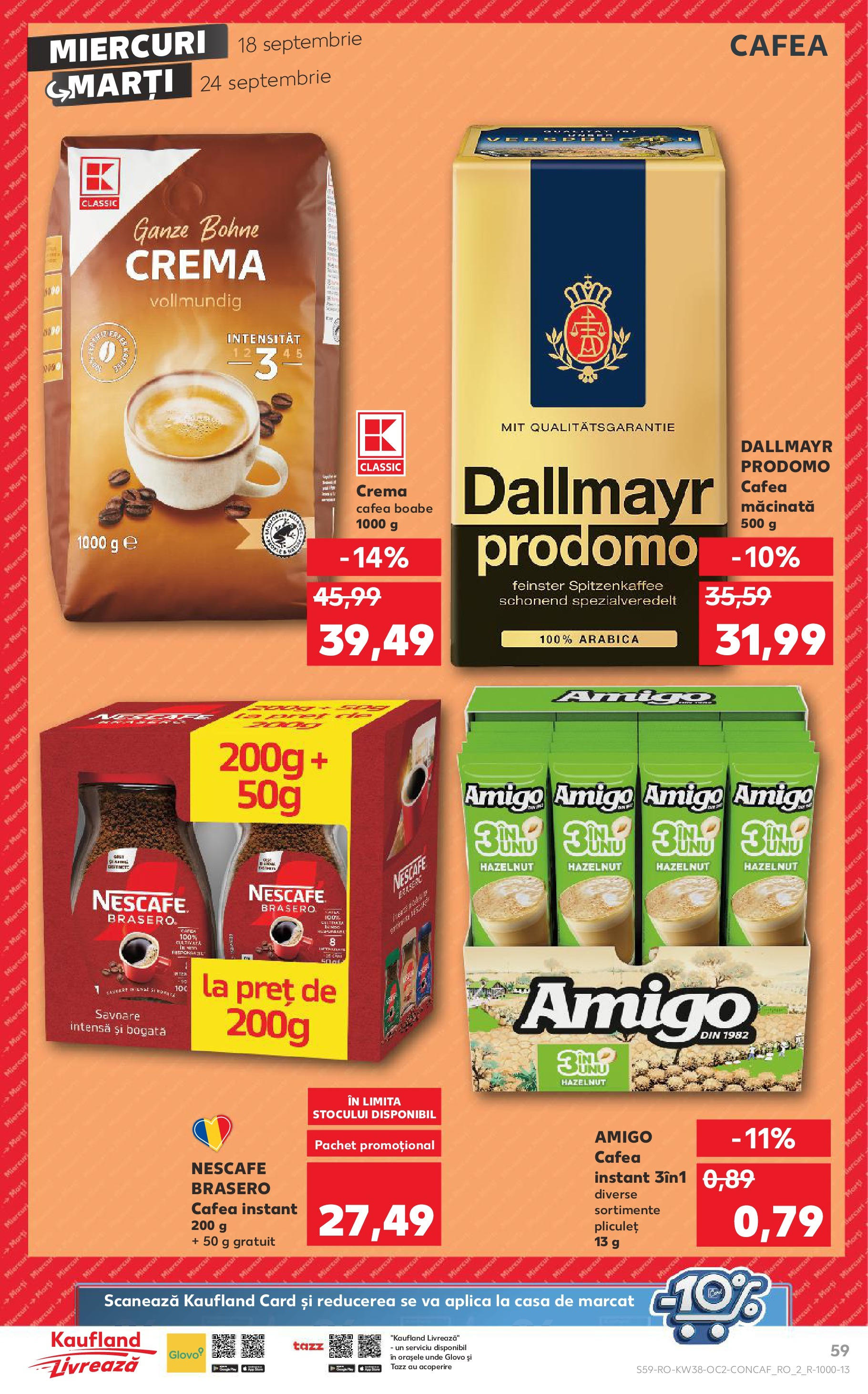 Catalog Kaufland - Bucureşti 18.09.2024 - Revista si Oferta | Pagină: 59 | Produse: Cremă, Cafea