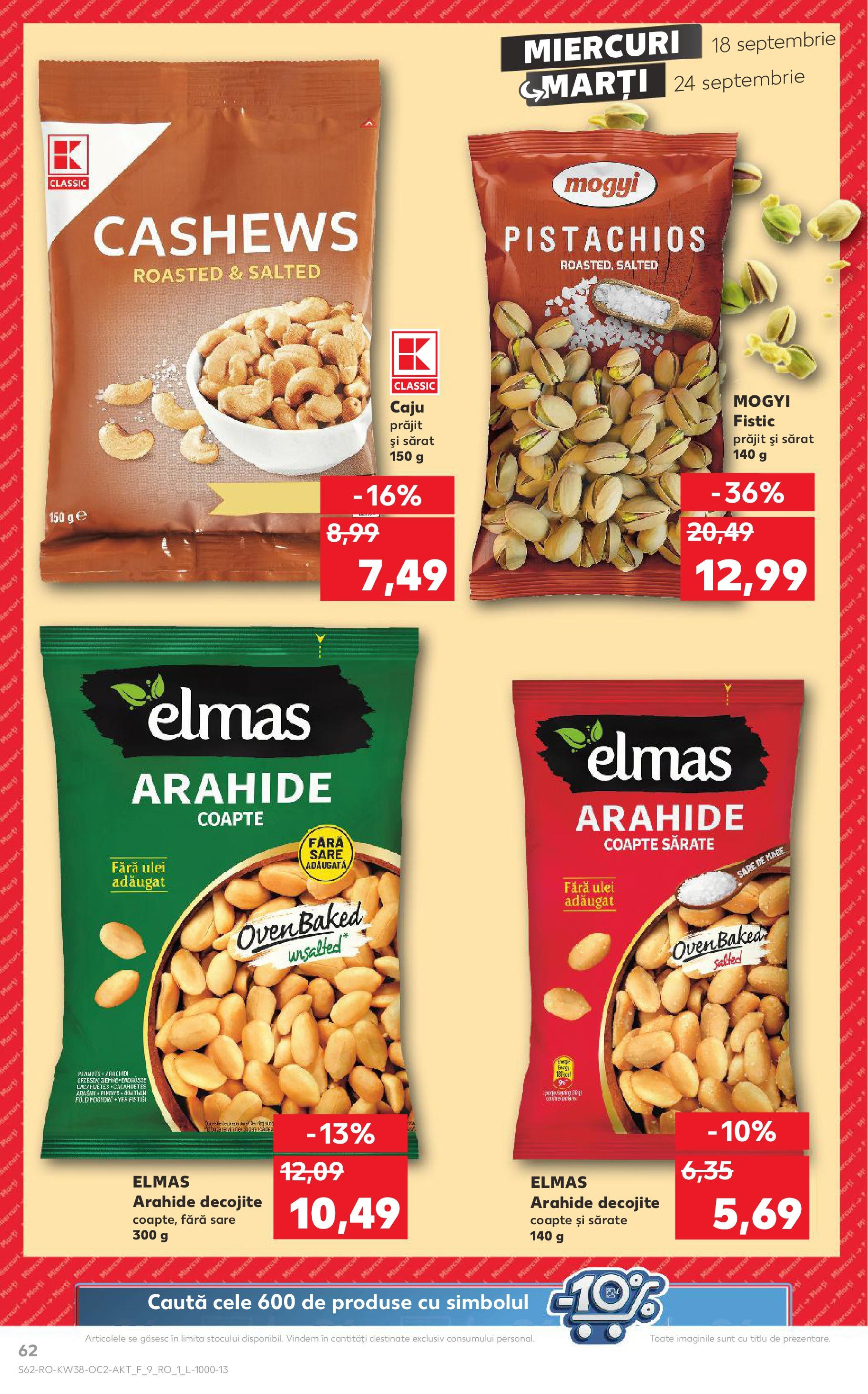 Catalog Kaufland - Bucureşti 18.09.2024 - Revista si Oferta | Pagină: 62 | Produse: Arahide, Caju, Fistic, Sare