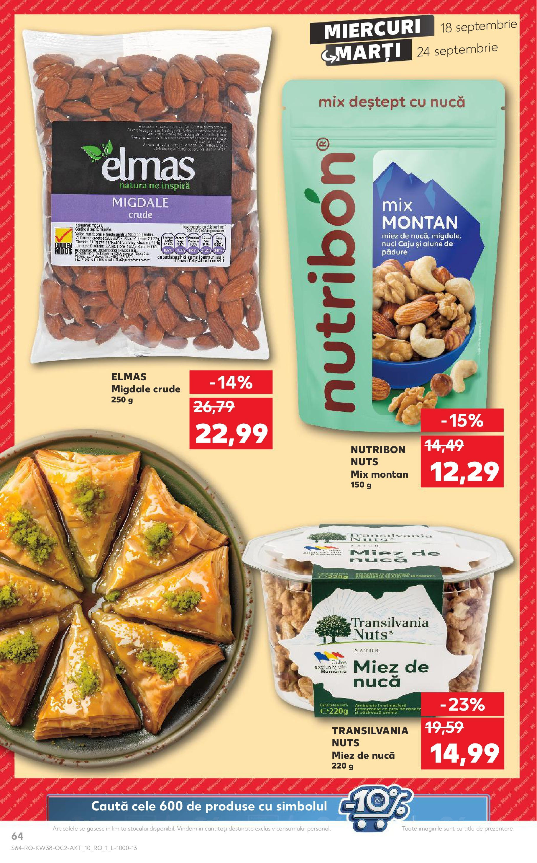 Catalog Kaufland - Bucureşti 18.09.2024 - Revista si Oferta | Pagină: 64 | Produse: Migdale, Alune, Caju, Nuci