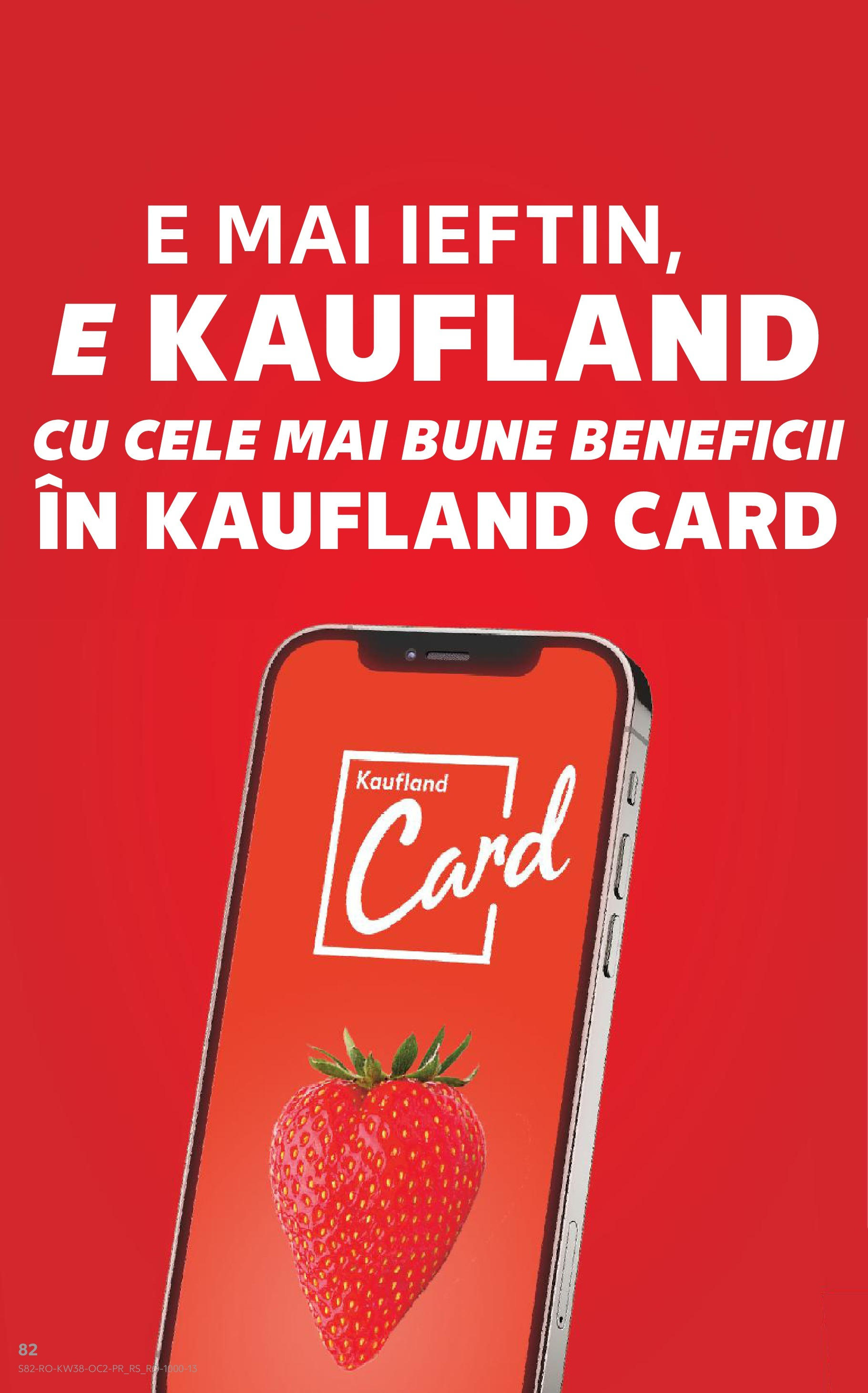 Catalog Kaufland - Bucureşti 18.09.2024 - Revista si Oferta | Pagină: 82