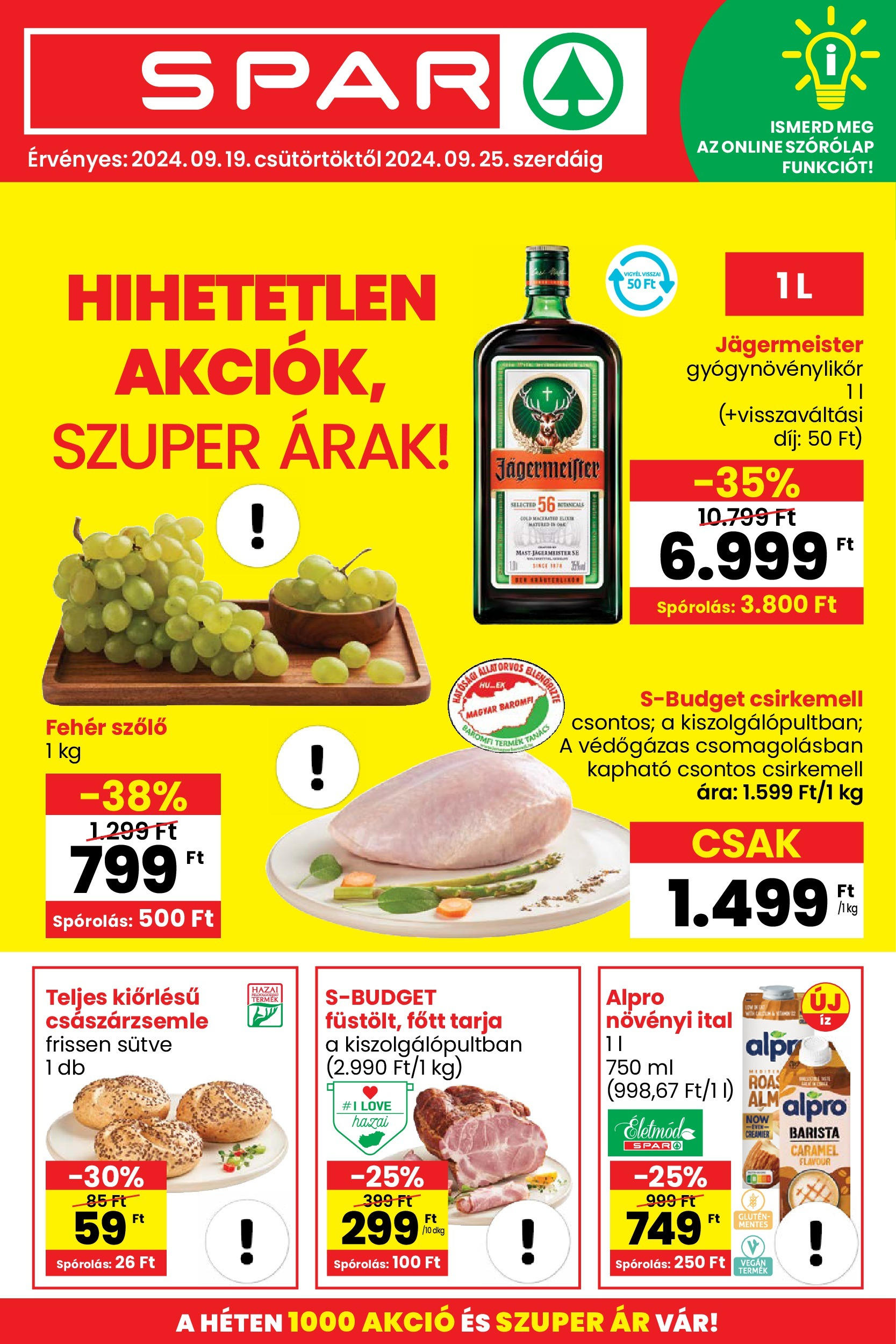 Spar Akciós újság - 2024.09.19. -tól/töl > akció, lapozható szórólap 🛍️ | Oldal: 1 | Termékek: Szőlő, Alpro, Császárzsemle, Vegán