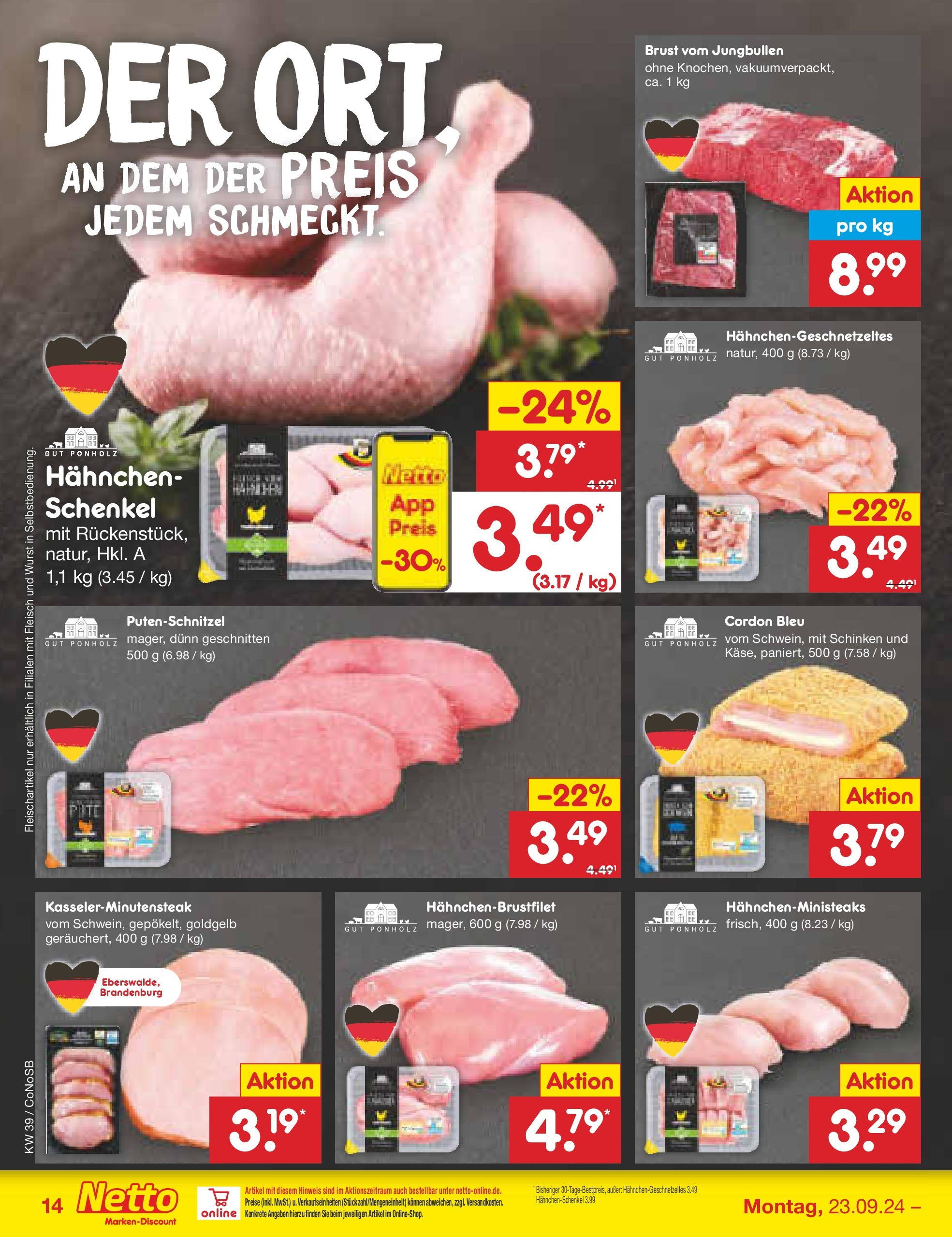 Netto Marken-Discount - Brandenburg (ab 23.09.2024) » Angebote | Seite: 18 | Produkte: Hahnchen, Hahnchenschenkel, Putenschnitzel, Schinken