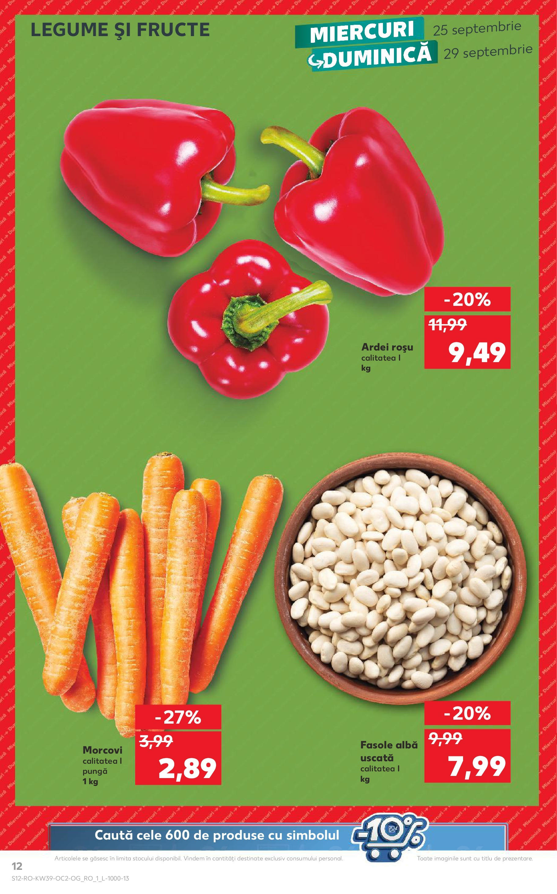 Catalog Kaufland - Bucureşti 25.09.2024 - Revista si Oferta | Pagină: 12 | Produse: Pungă, Morcovi, Fasole albă, Fructe