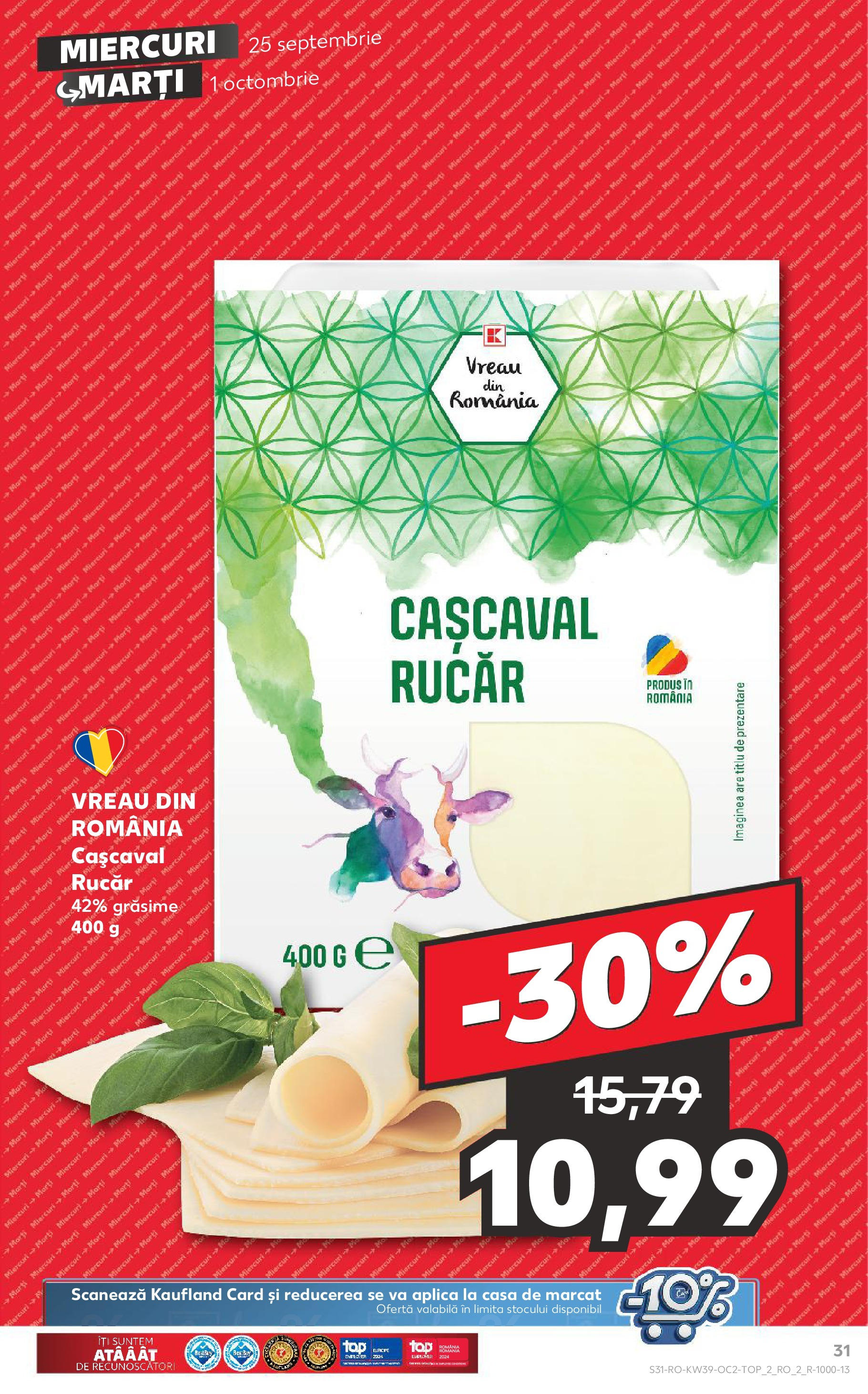 Catalog Kaufland - Bucureşti 25.09.2024 - Revista si Oferta | Pagină: 31 | Produse: Cașcaval