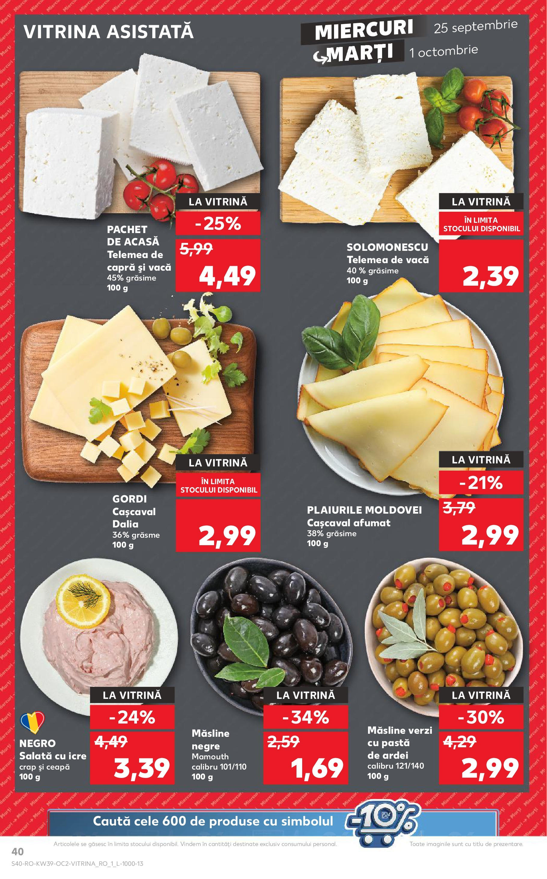 Catalog Kaufland - Bucureşti 25.09.2024 - Revista si Oferta | Pagină: 40 | Produse: Măsline, Ardei, Salată cu icre, Salată