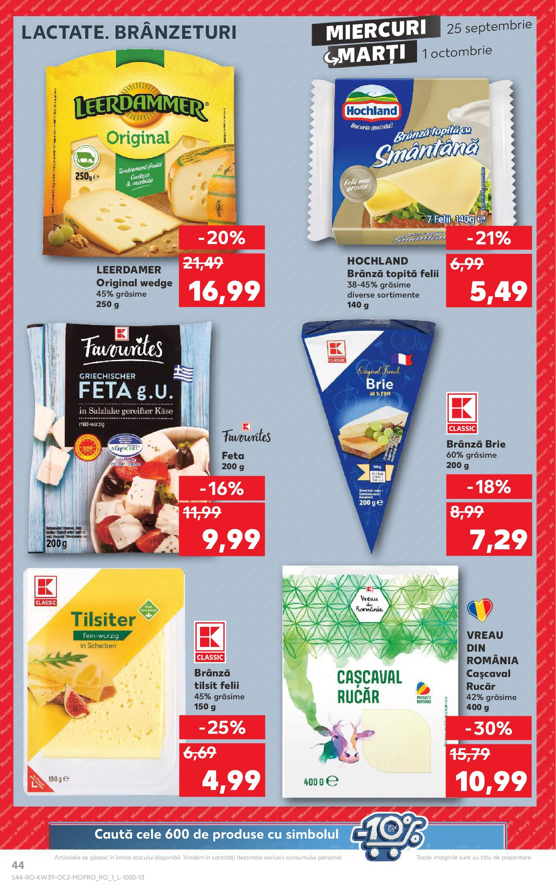 Catalog Kaufland - Bucureşti 25.09.2024 - Revista si Oferta | Pagină: 44 | Produse: Cașcaval, Brânză, Smântână