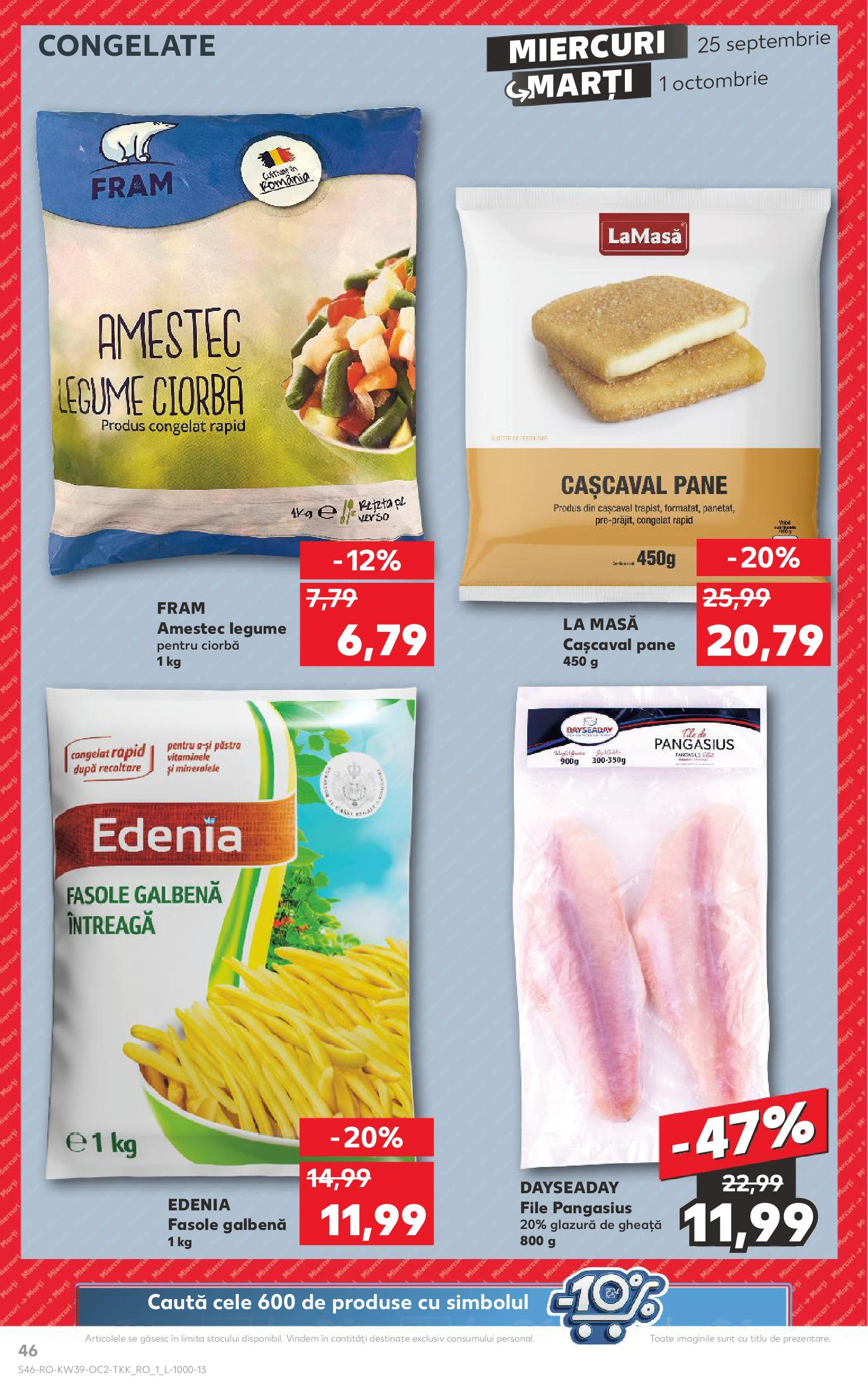 Catalog Kaufland - Sibiu 25.09.2024 - Revista si Oferta | Pagină: 46 | Produse: Masă, Cașcaval, Legume