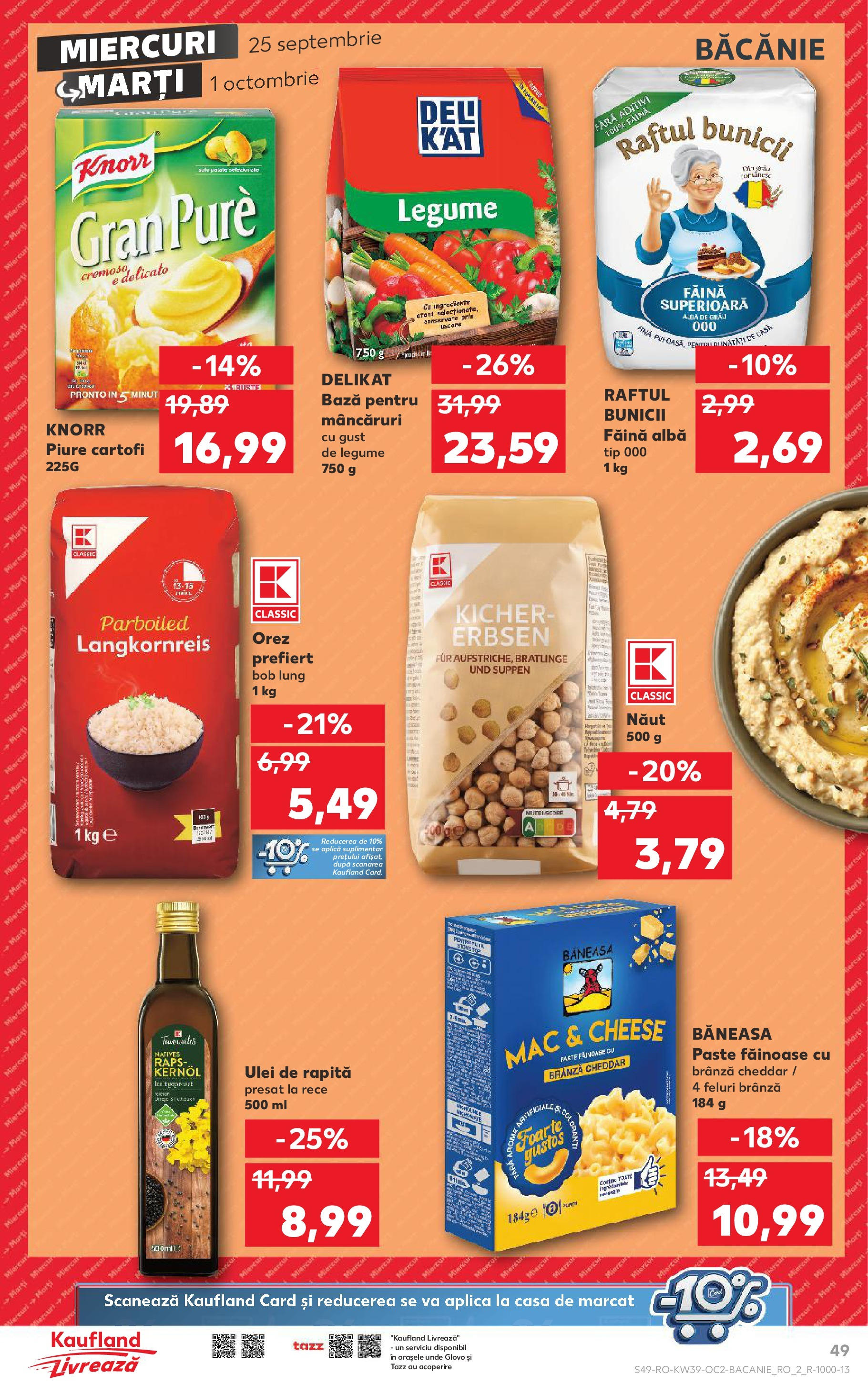 Catalog Kaufland - Bucureşti 25.09.2024 - Revista si Oferta | Pagină: 49 | Produse: Brânză, Făină, Orez, Legume