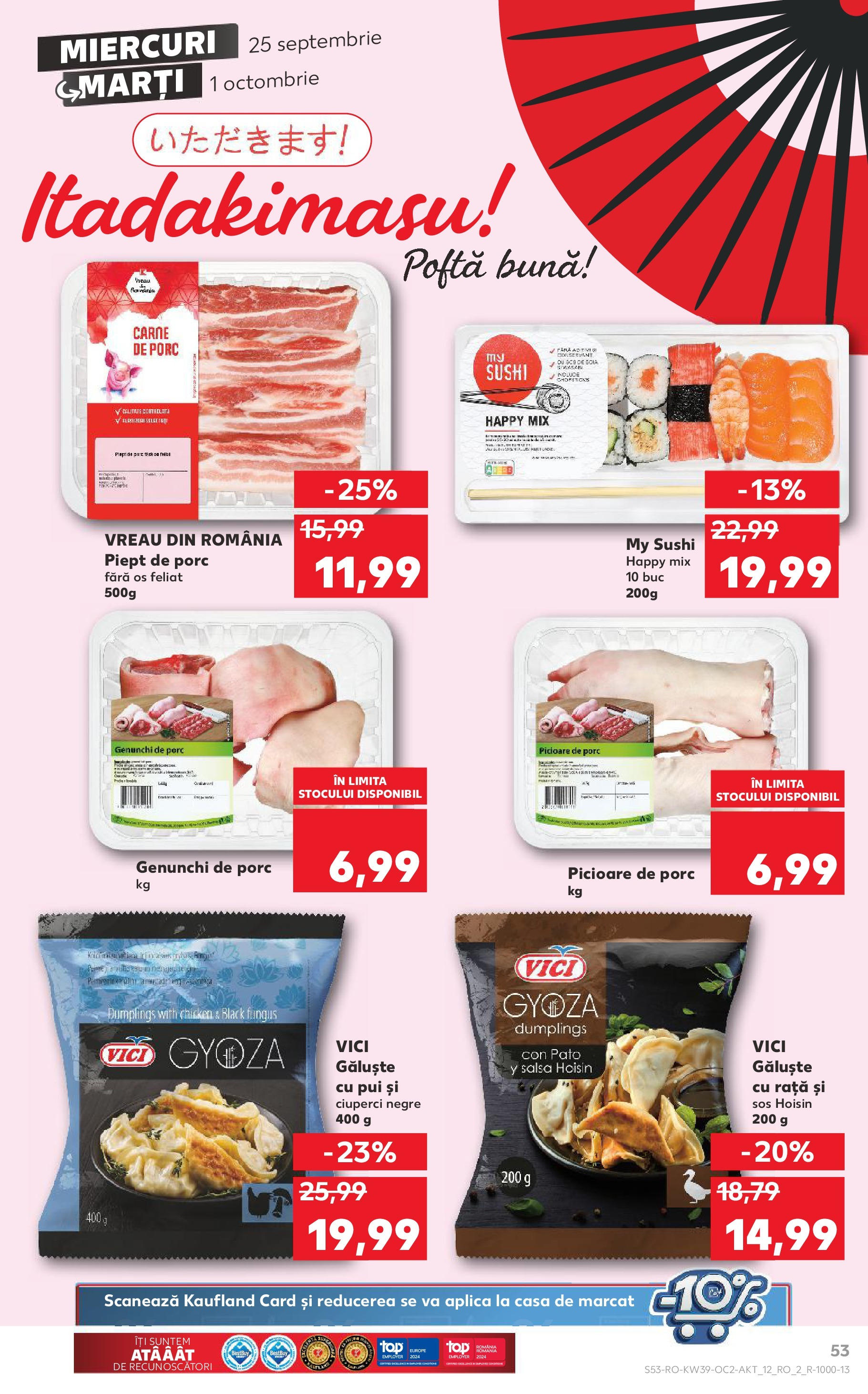 Catalog Kaufland - Bucureşti 25.09.2024 - Revista si Oferta | Pagină: 53 | Produse: Ciuperci, Rață, Carne De Porc, Sos