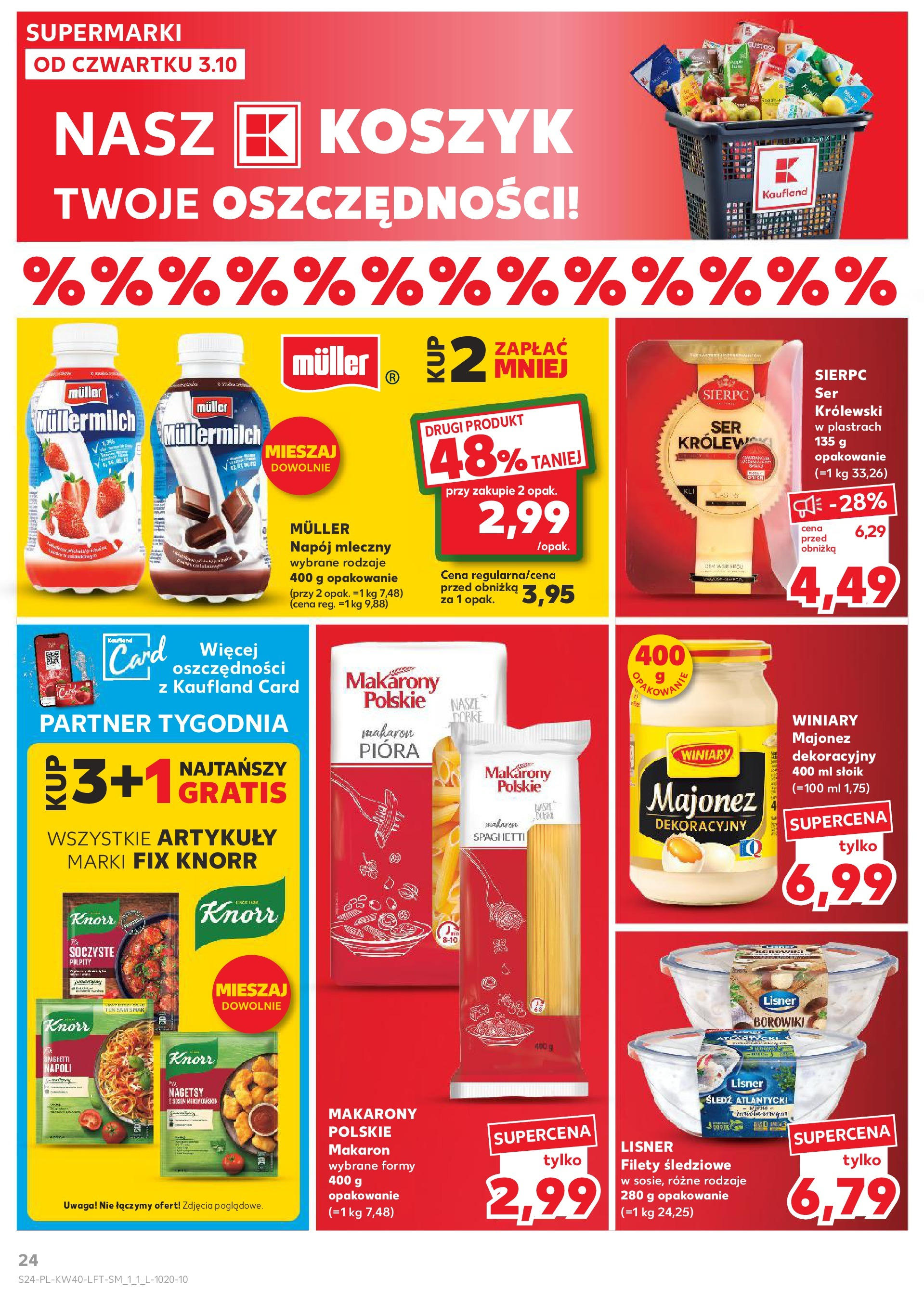 Kaufland gazetka od 03.10.2024 - od jutra PDF | Strona: 24 | Produkty: Śledź, Makarony, Makaron, Majonez