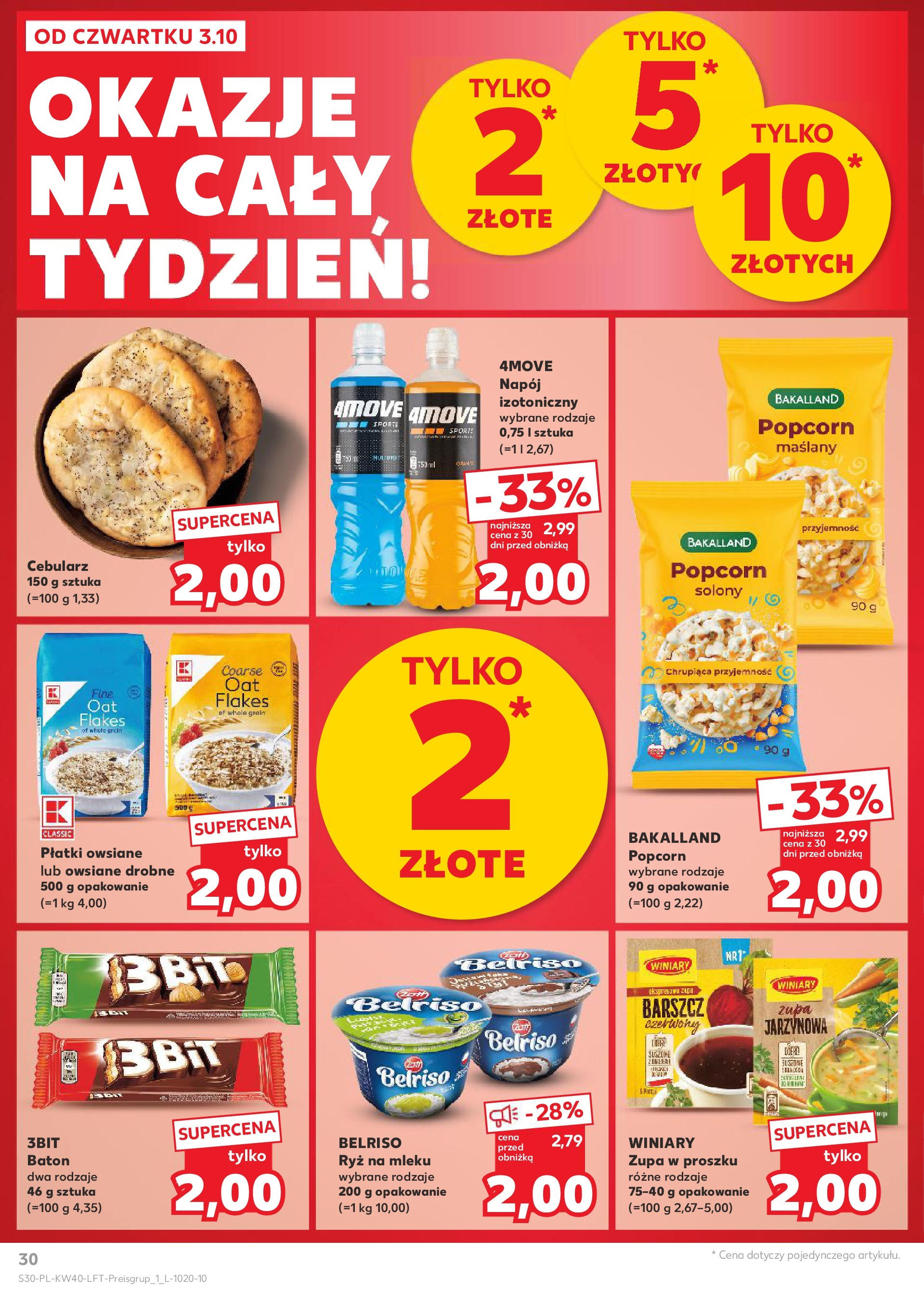 Kaufland gazetka od 03.10.2024 - od jutra PDF | Strona: 30 | Produkty: Barszcz, Baton, Ryż, Płatki