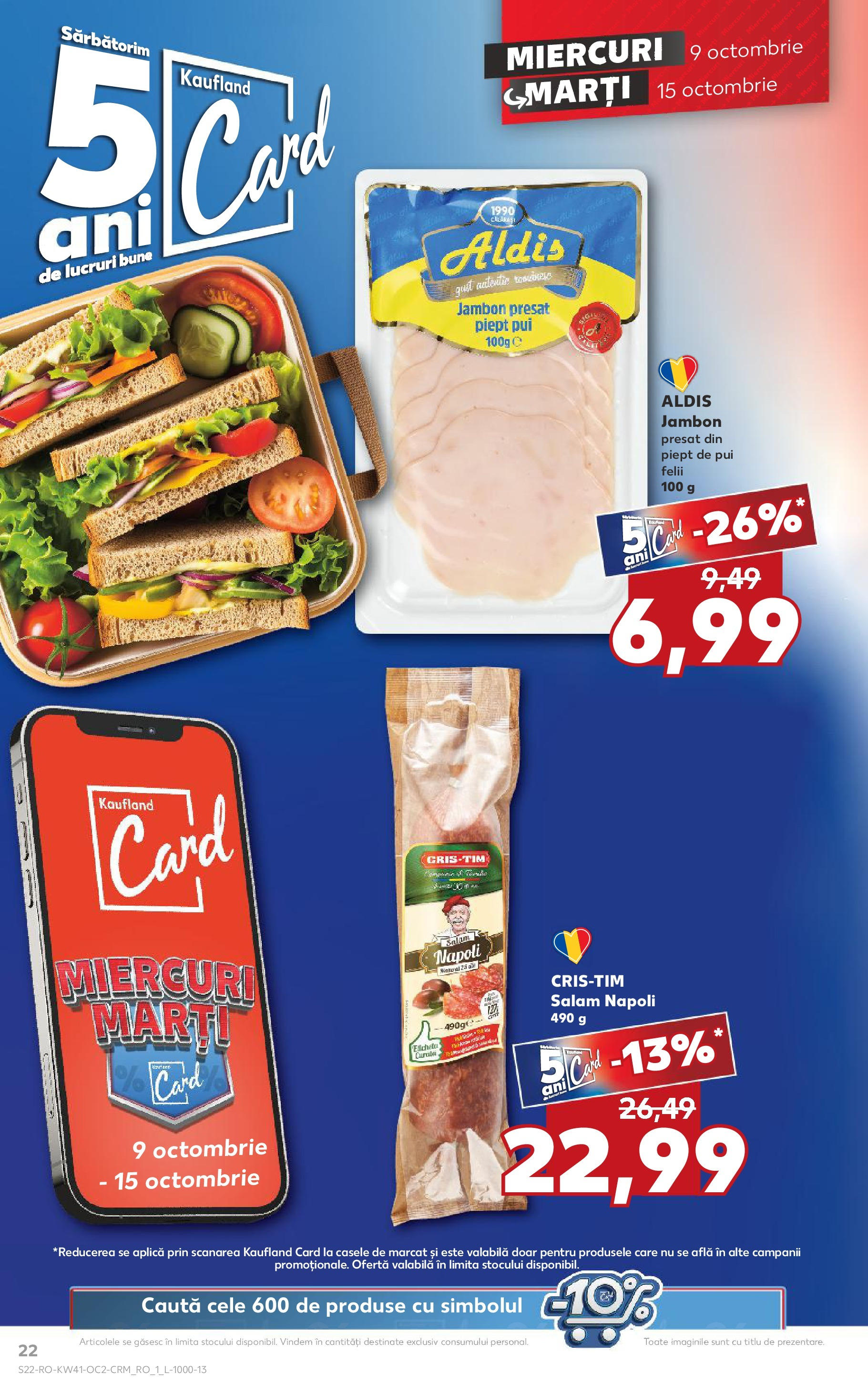 Catalog Kaufland - Bucureşti 09.10.2024 - Revista si Oferta | Pagină: 22 | Produse: Salam