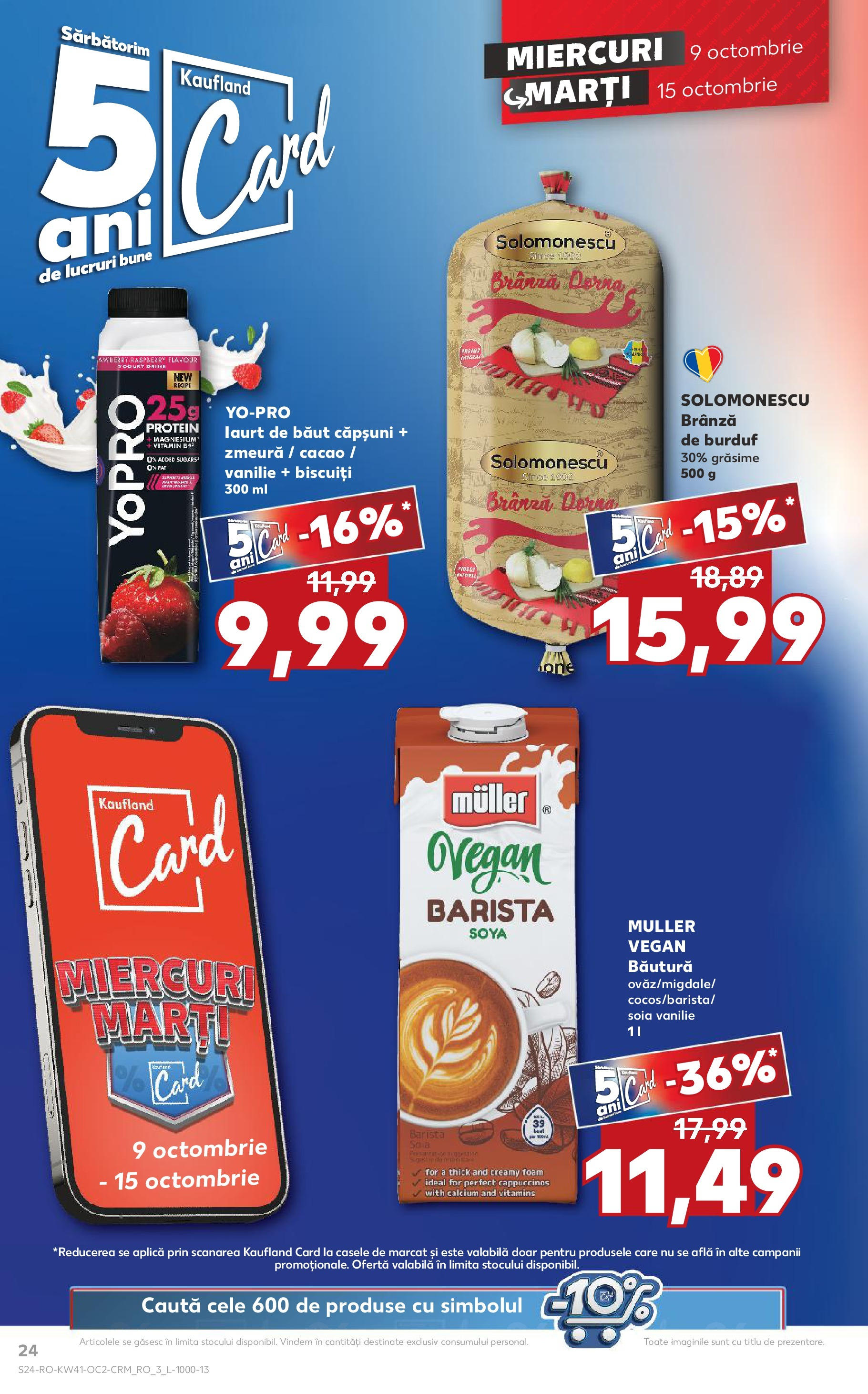 Catalog Kaufland - Bucureşti 09.10.2024 - Revista si Oferta | Pagină: 24 | Produse: Zmeură, Brânză, Căpșuni, Biscuiți