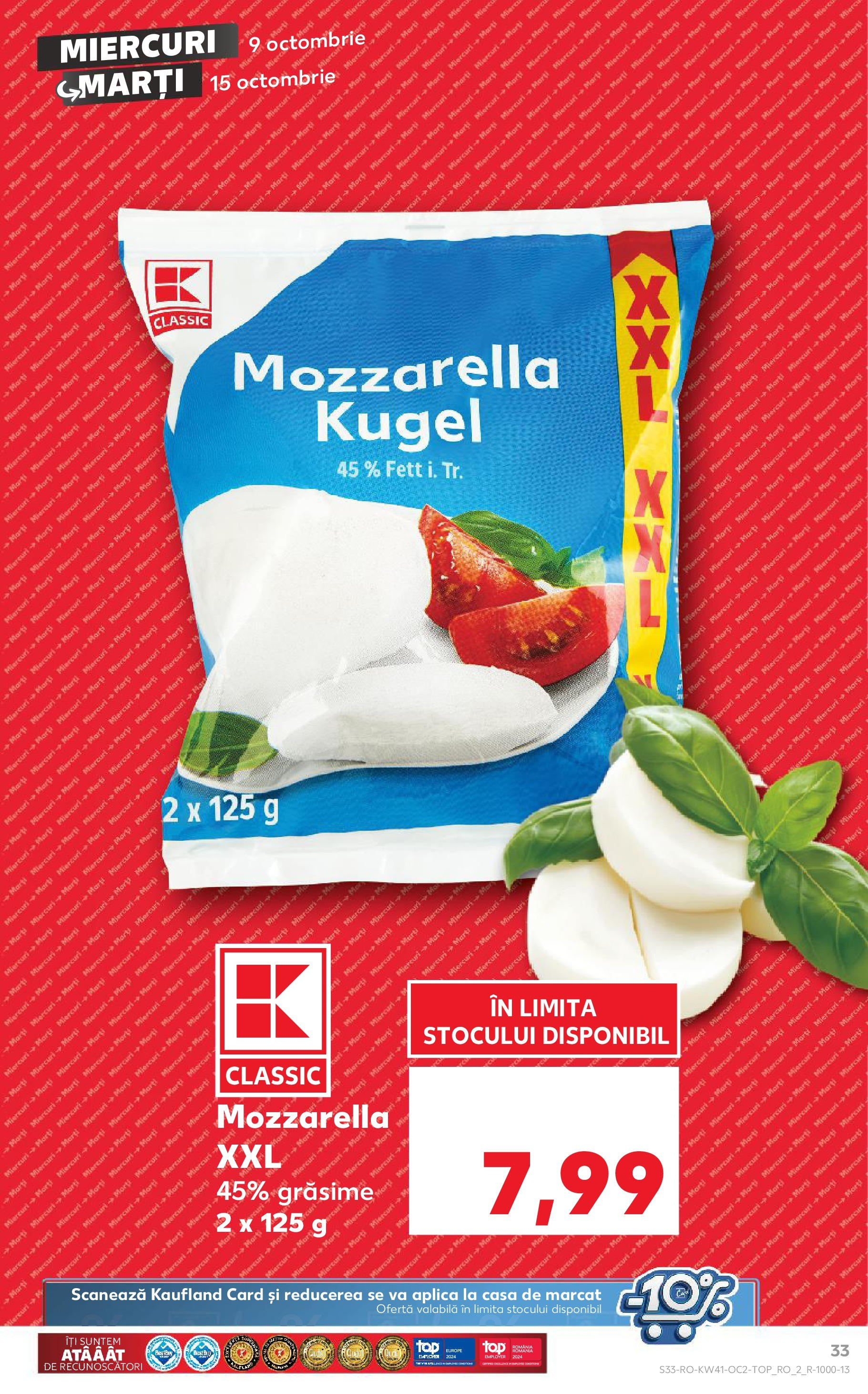 Catalog Kaufland - Bucureşti 09.10.2024 - Revista si Oferta | Pagină: 33 | Produse: Mozzarella